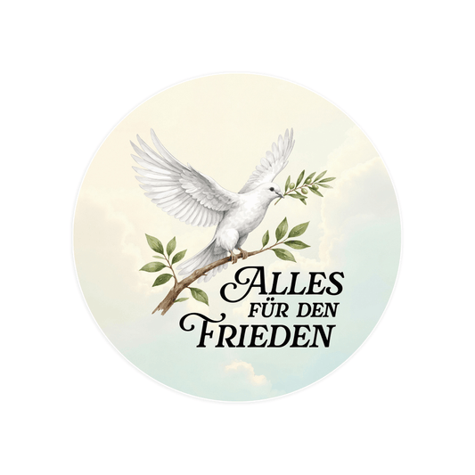 Aufkleber „Alles für den Frieden“