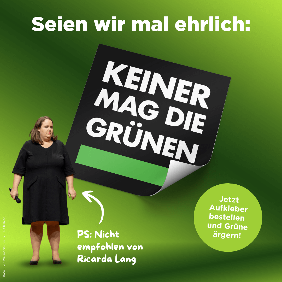 Aufkleber „Keiner mag die Grünen“