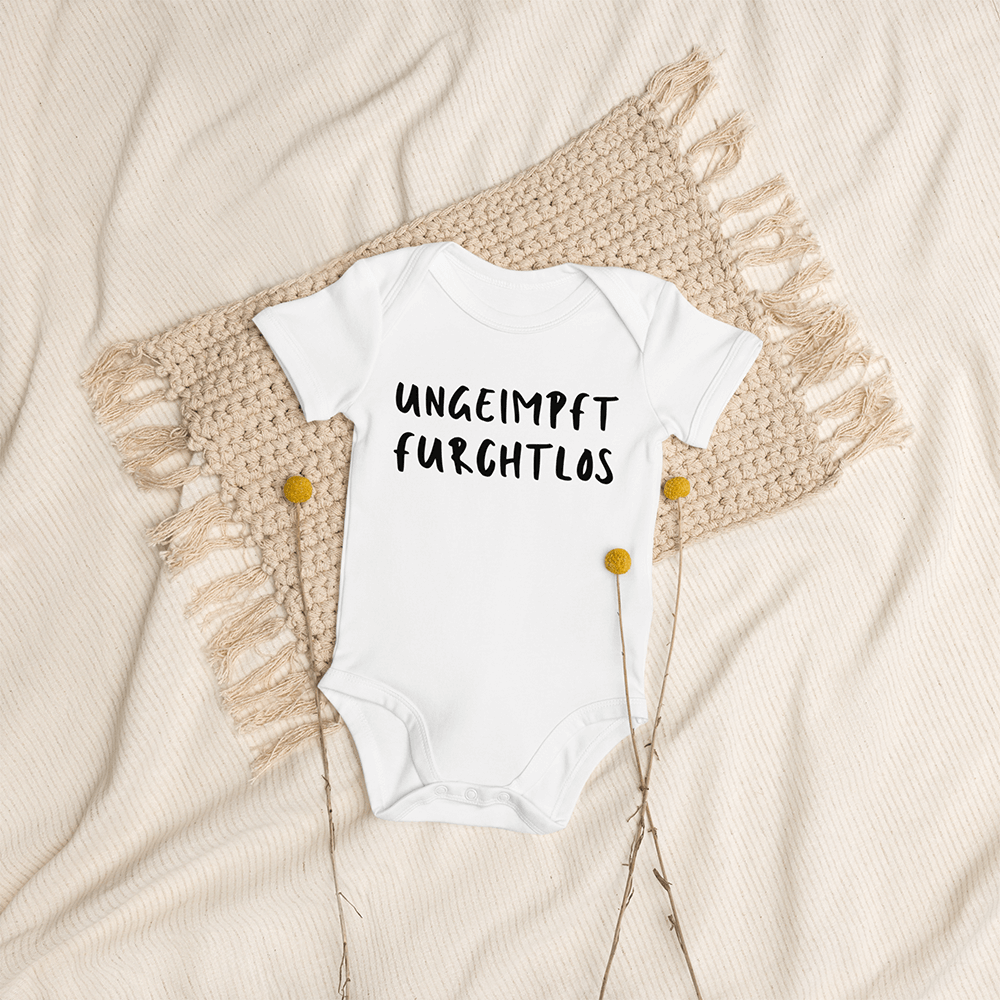 Baby Strampler „Ungeimpft. Furchtlos.“