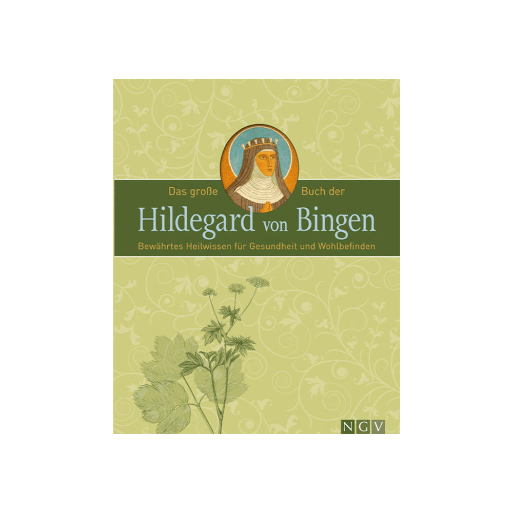 Das große Buch der Hildegard von Bingen