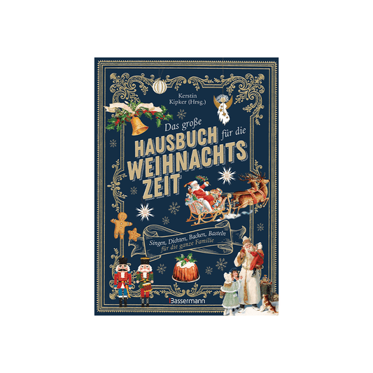 Das große Hausbuch für die Weihnachtszeit