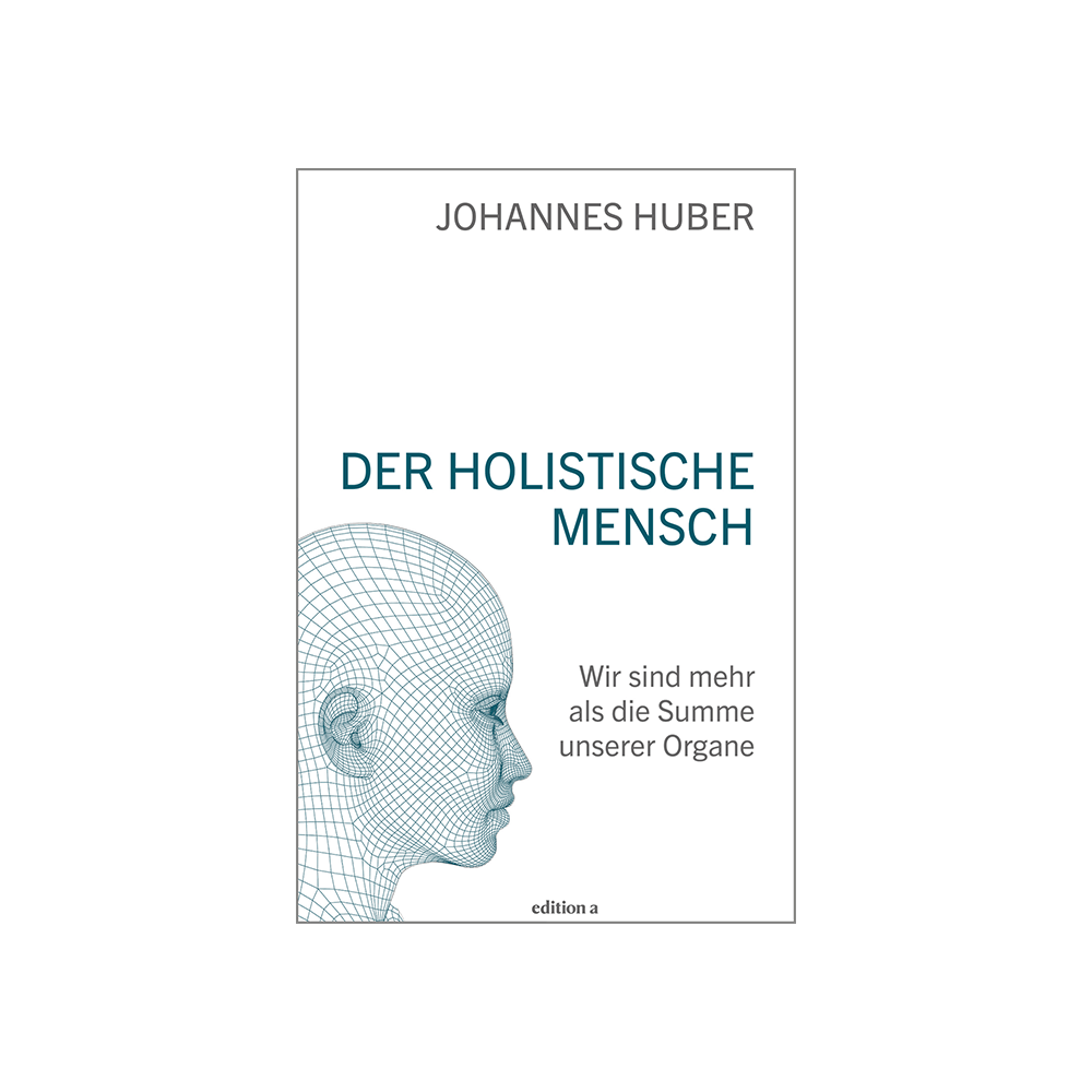 Der holistische Mensch