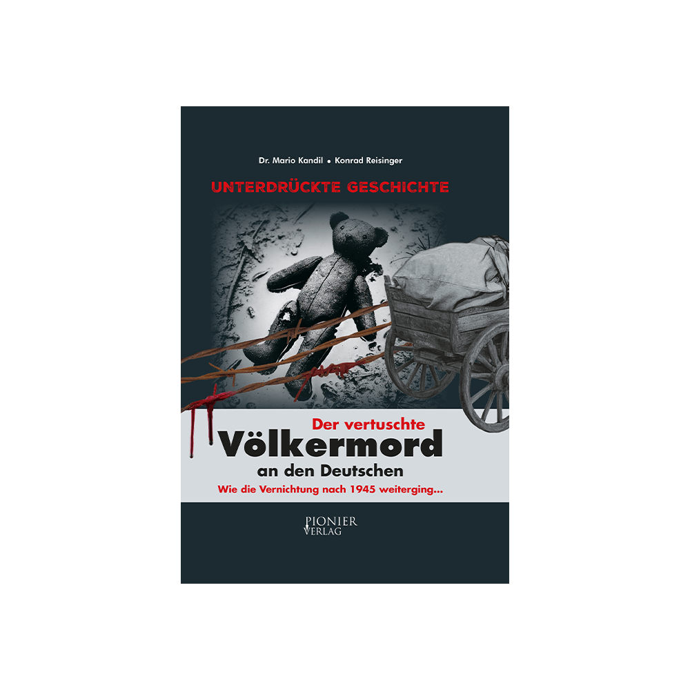 Der vertuschte Völkermord an den Deutschen