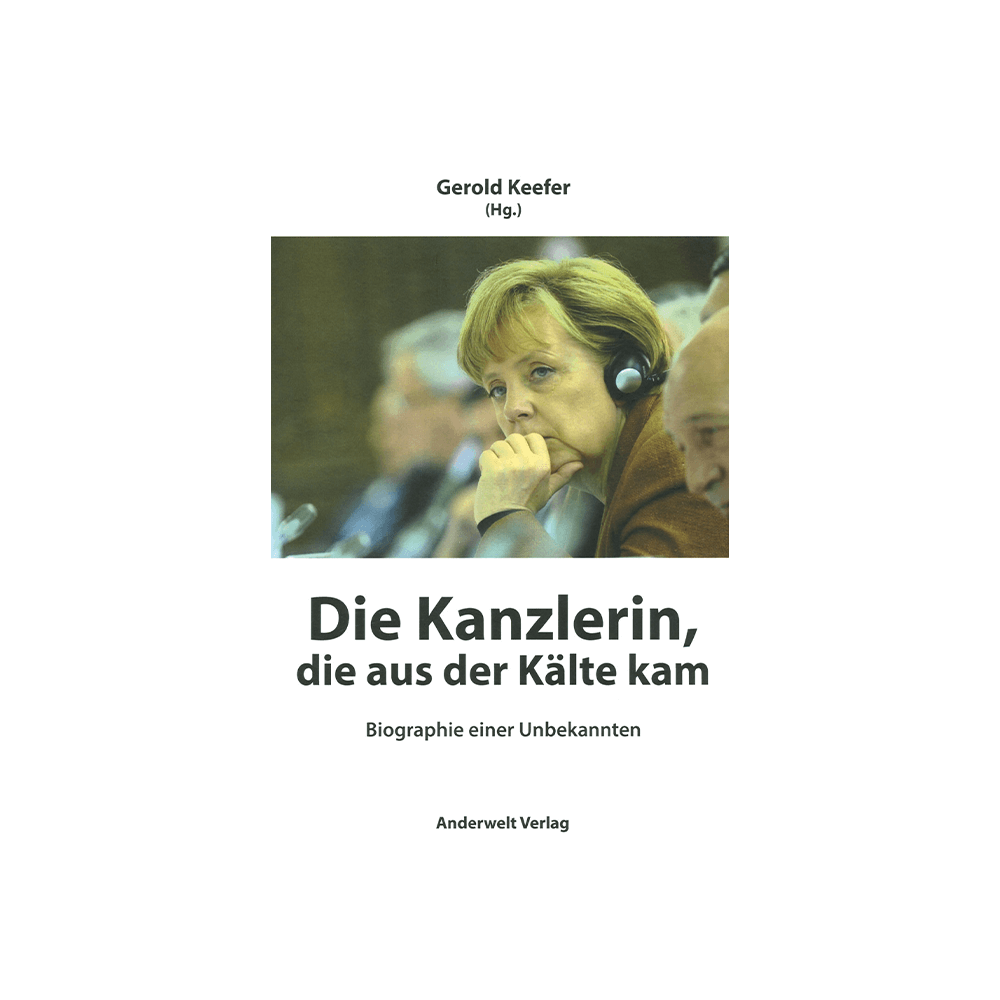 Die Kanzlerin, die aus der Kälte kam