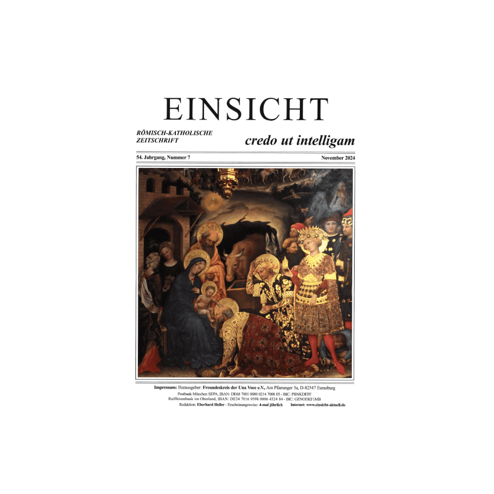 EINSICHT röm.-kath. Zeitschrift Nr. 7, November 2024