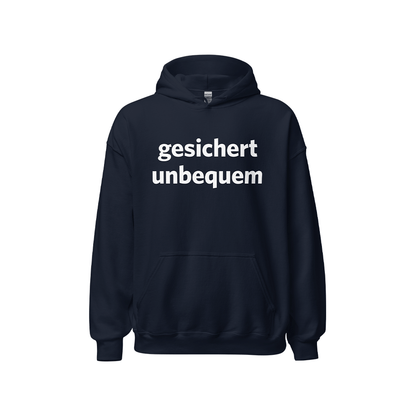 Kapuzenpullover „Gesichert unbequem“