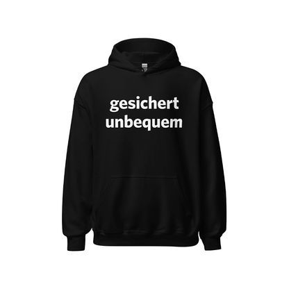 Kapuzenpullover „Gesichert unbequem“