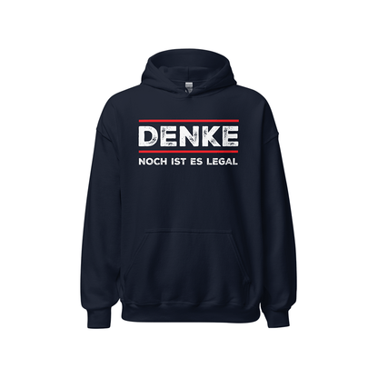 Kapuzenpullover „Denke – Noch ist es legal“