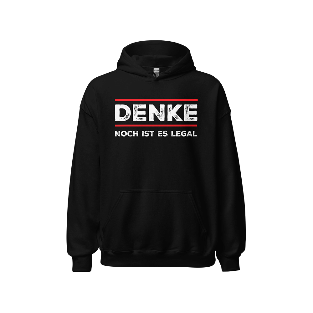 Kapuzenpullover „Denke – Noch ist es legal“