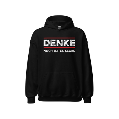 Kapuzenpullover „Denke – Noch ist es legal“