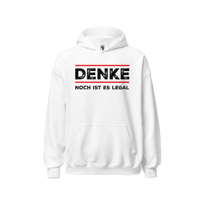 Kapuzenpullover „Denke – Noch ist es legal“