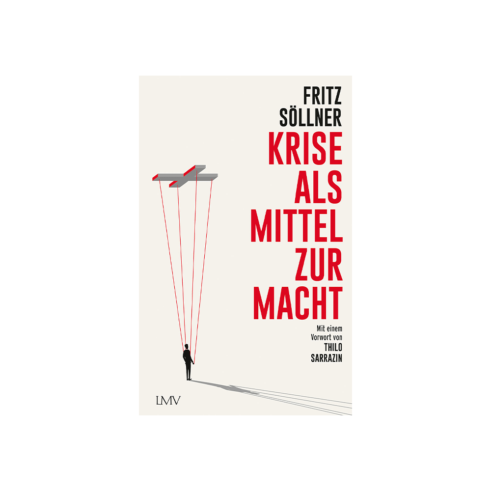 Krise als Mittel zur Macht