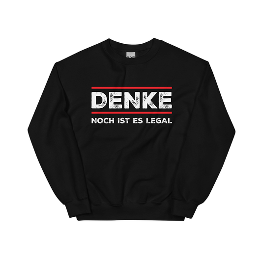 Pullover „Denke – Noch ist es legal“