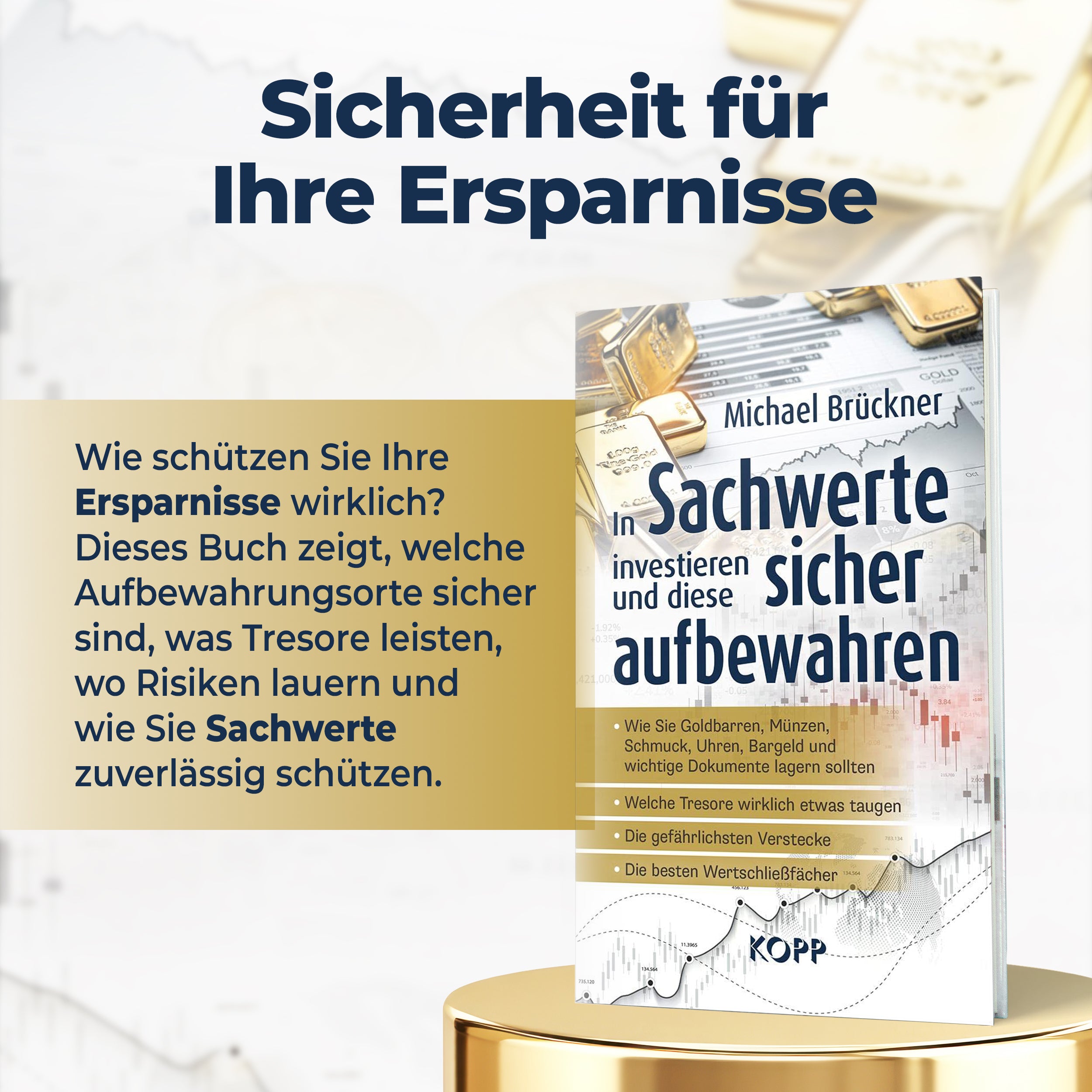 In Sachwerte investieren und diese sicher aufbewahren