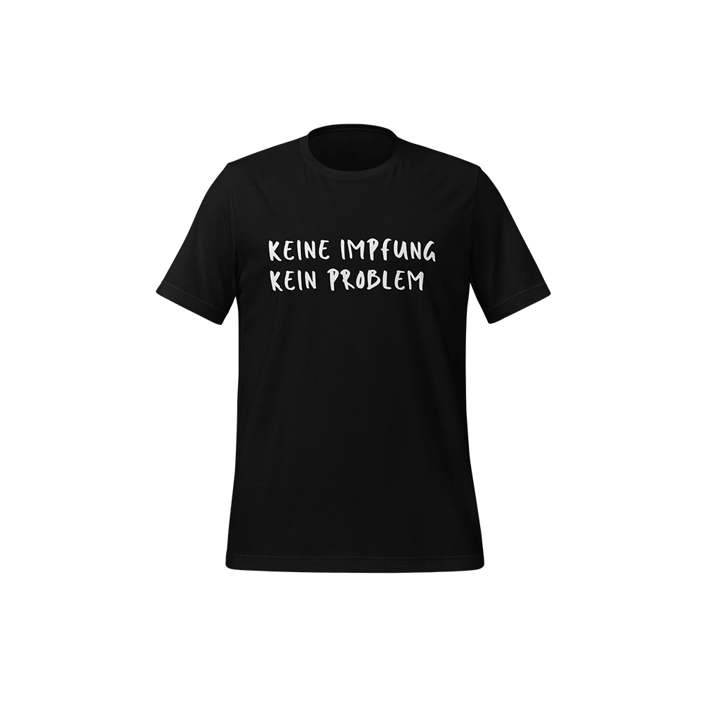 T-Shirt „Keine Impfung. Kein Problem.“