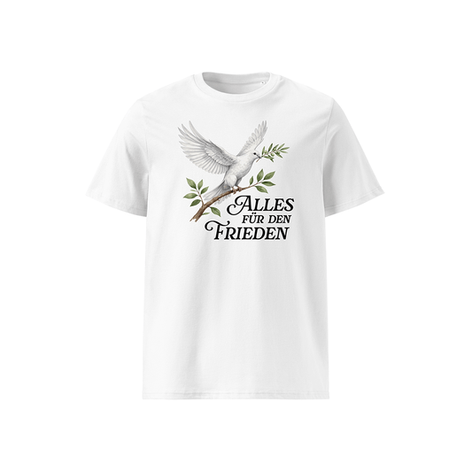 T-Shirt „Alles für den Frieden“