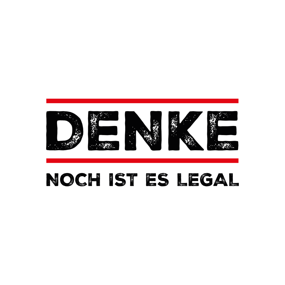 T-Shirt „Denke – Noch ist es legal“