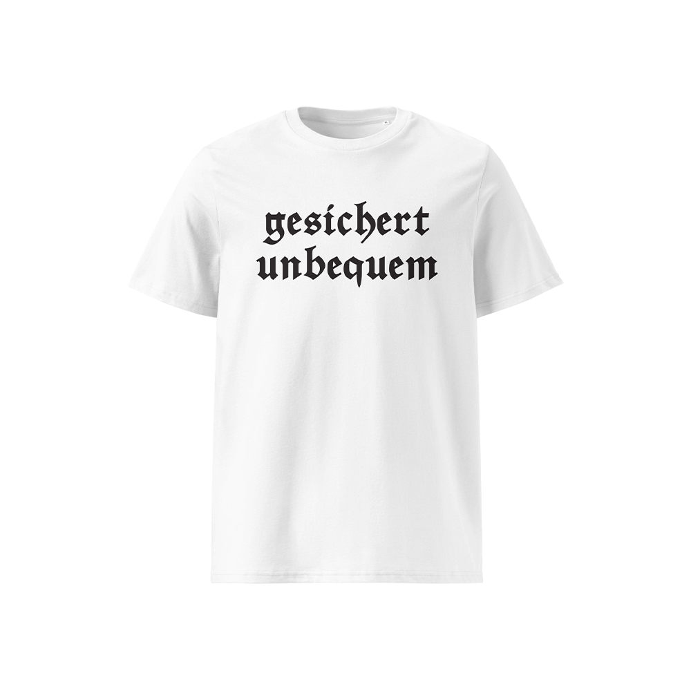 T-Shirt „Gesichert unbequem“