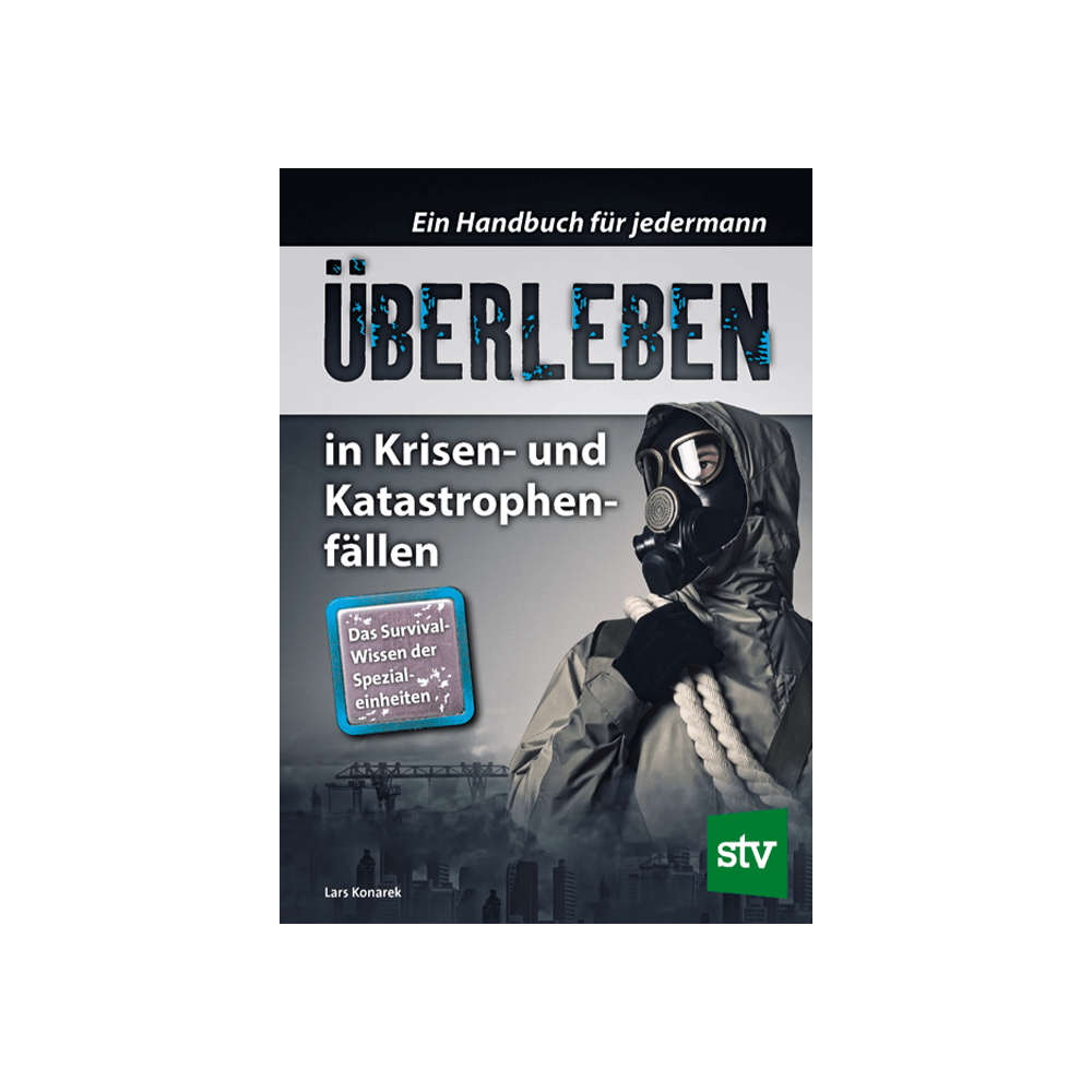 Überleben in Krisen- und Katastrophenfällen