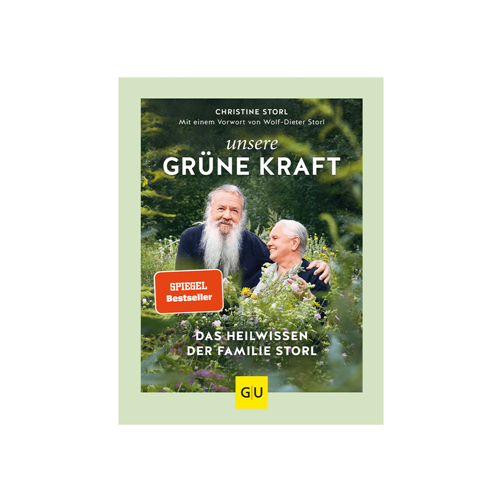 Unsere grüne Kraft – das Heilwissen der Familie Storl