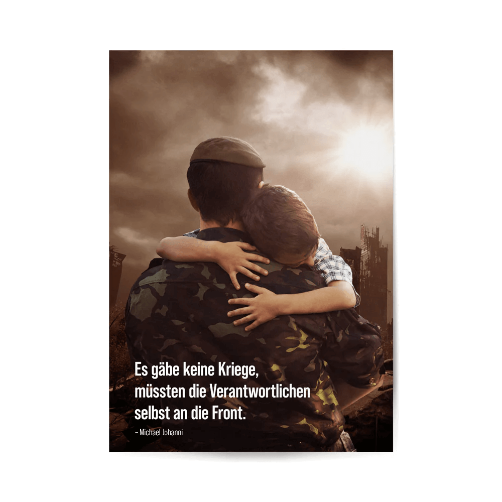 Poster „Es gäbe keine Kriege…“