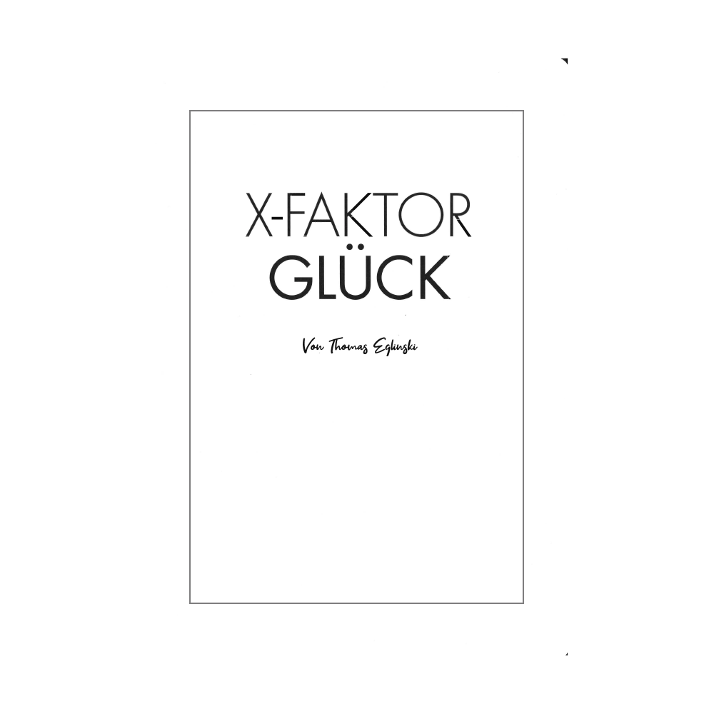 X-Faktor Glück